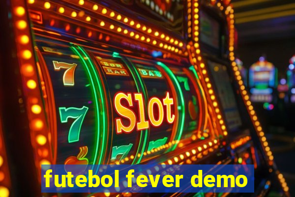 futebol fever demo